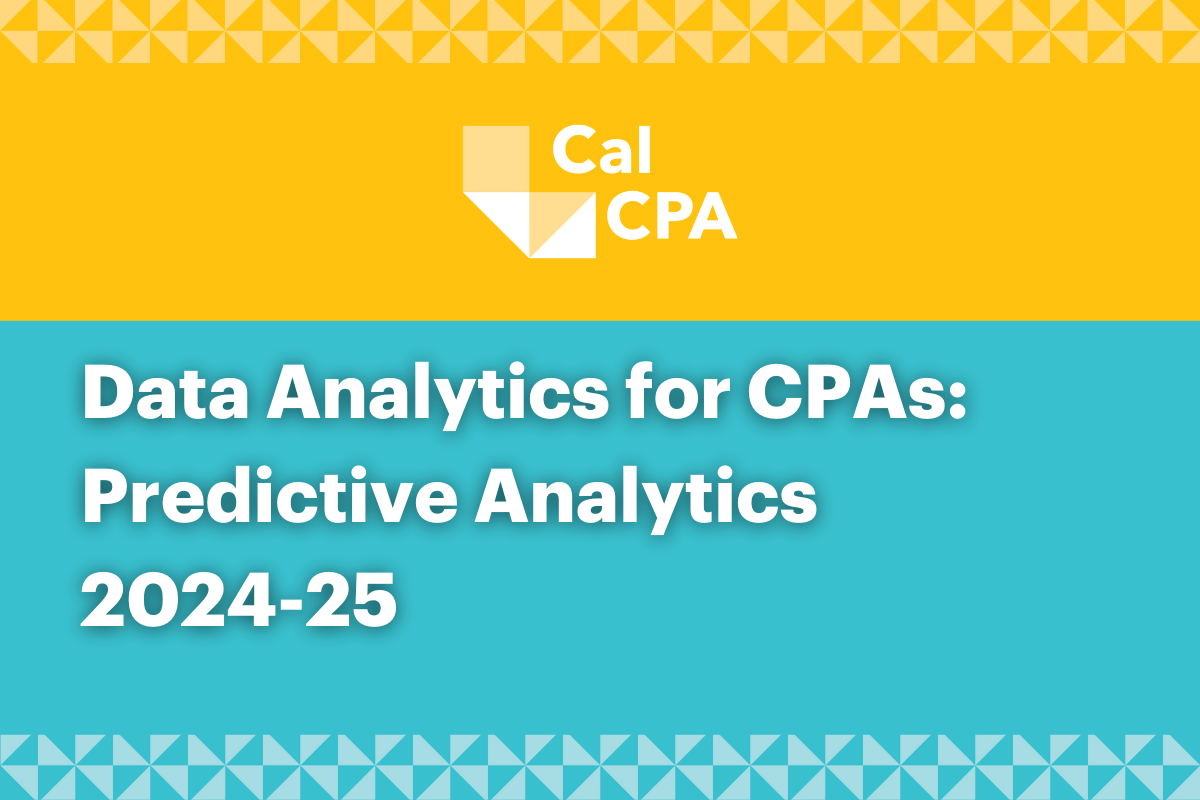 Data Analytics for CPAs: Predictive Analytics 2024-25