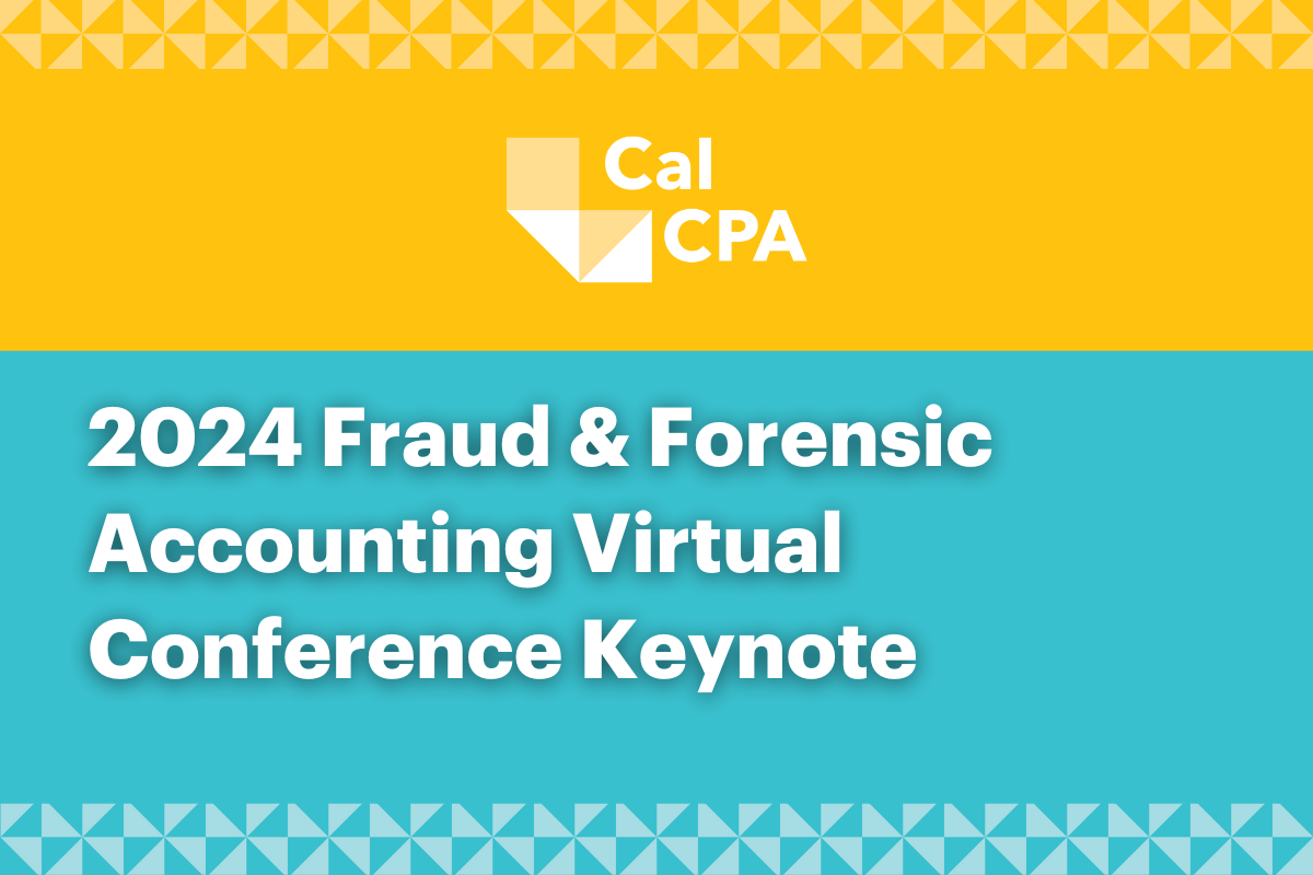 2024 Fraud & Forensic Accounting Virtual Conference Keynote