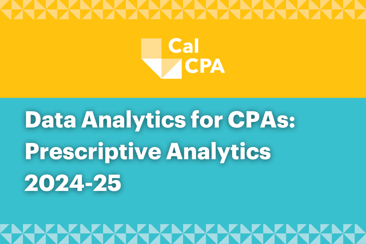 Data Analytics for CPAs: Prescriptive Analytics 2024-25