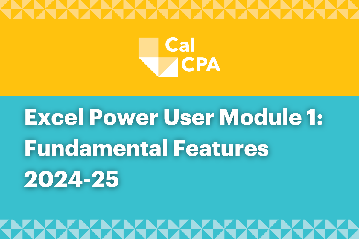 Excel Power User Module 1: Fundamental Features