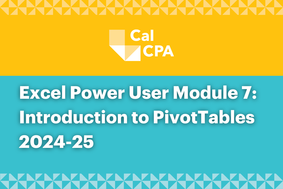 Excel Power User Module 7: Introduction to PivotTables