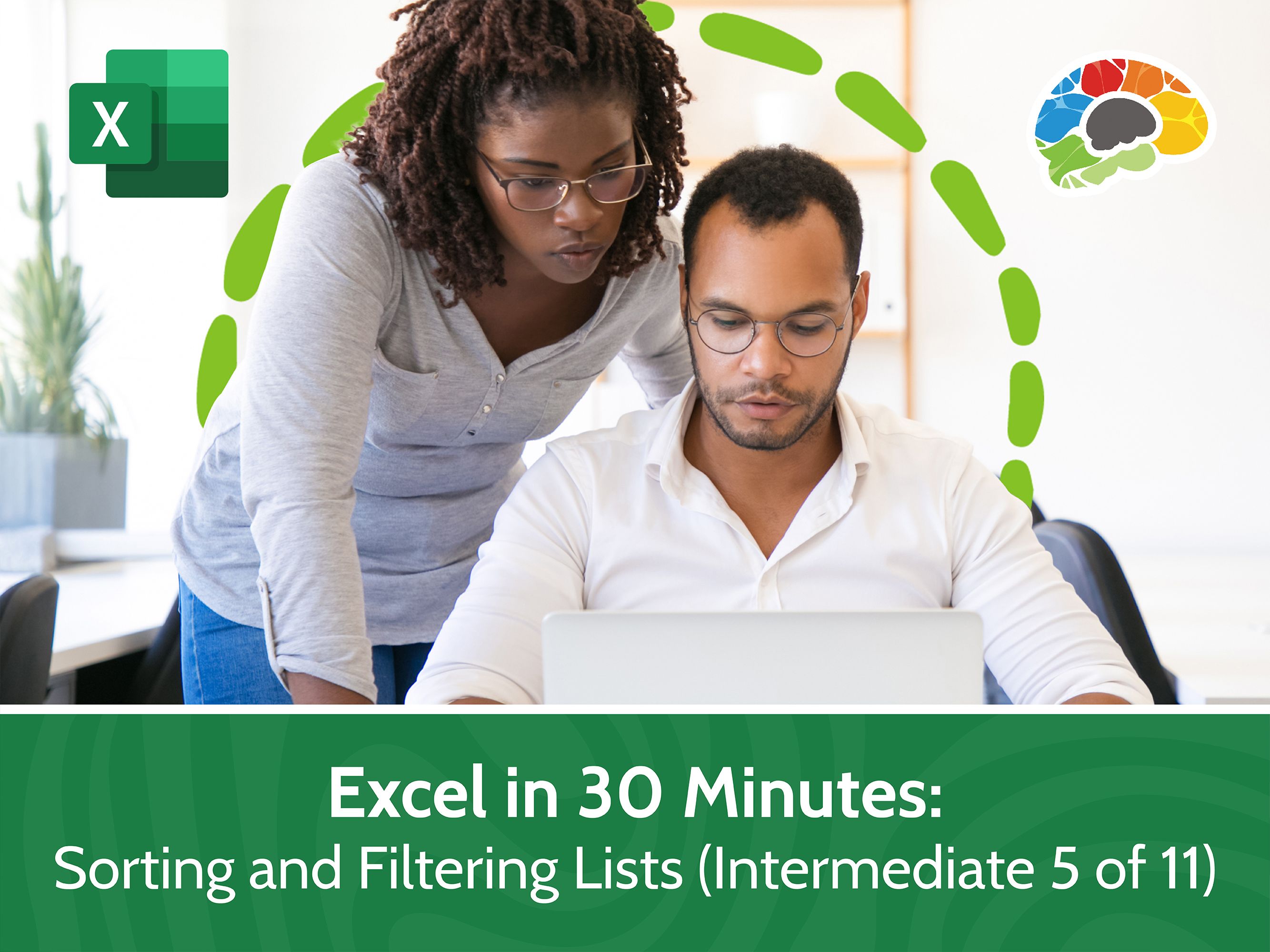 Excel in 30 Minutes: Sorting and Filtering Lists (Intermediate 5 of 11) v2