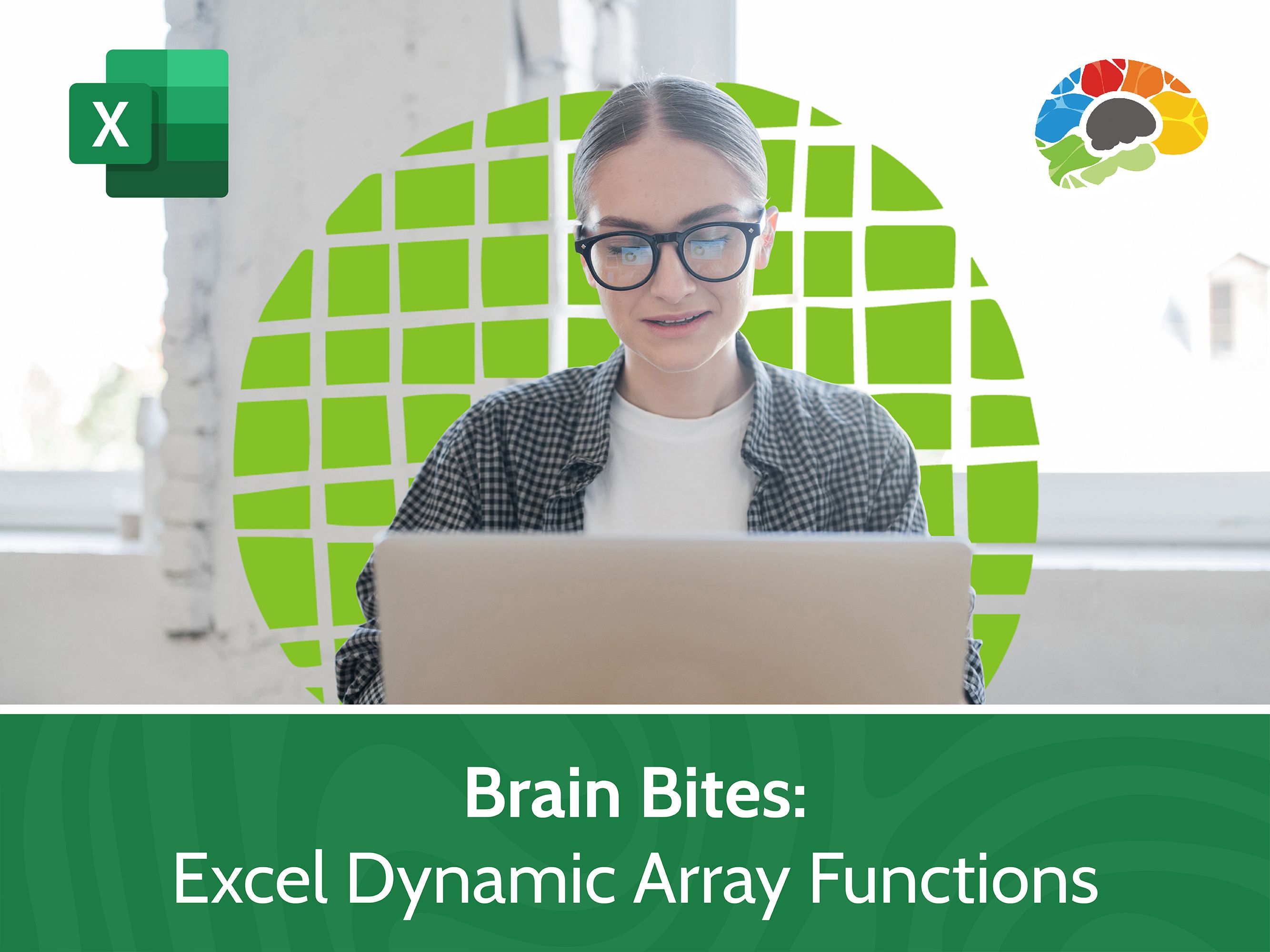 Brain Bites - Excel Dynamic Array Functions