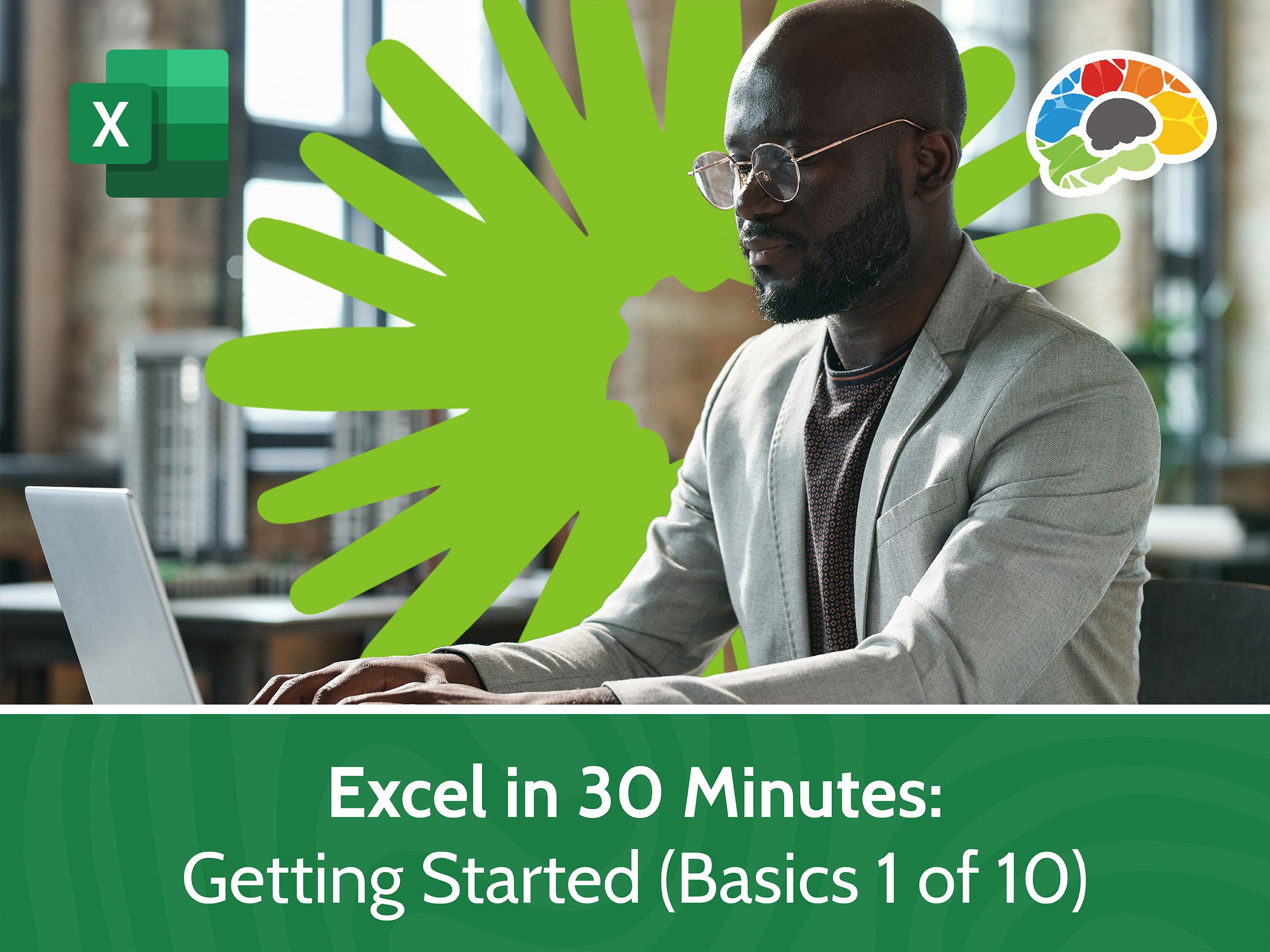 Excel in 30 Minutes: Getting Started (Basics 1 of 10)