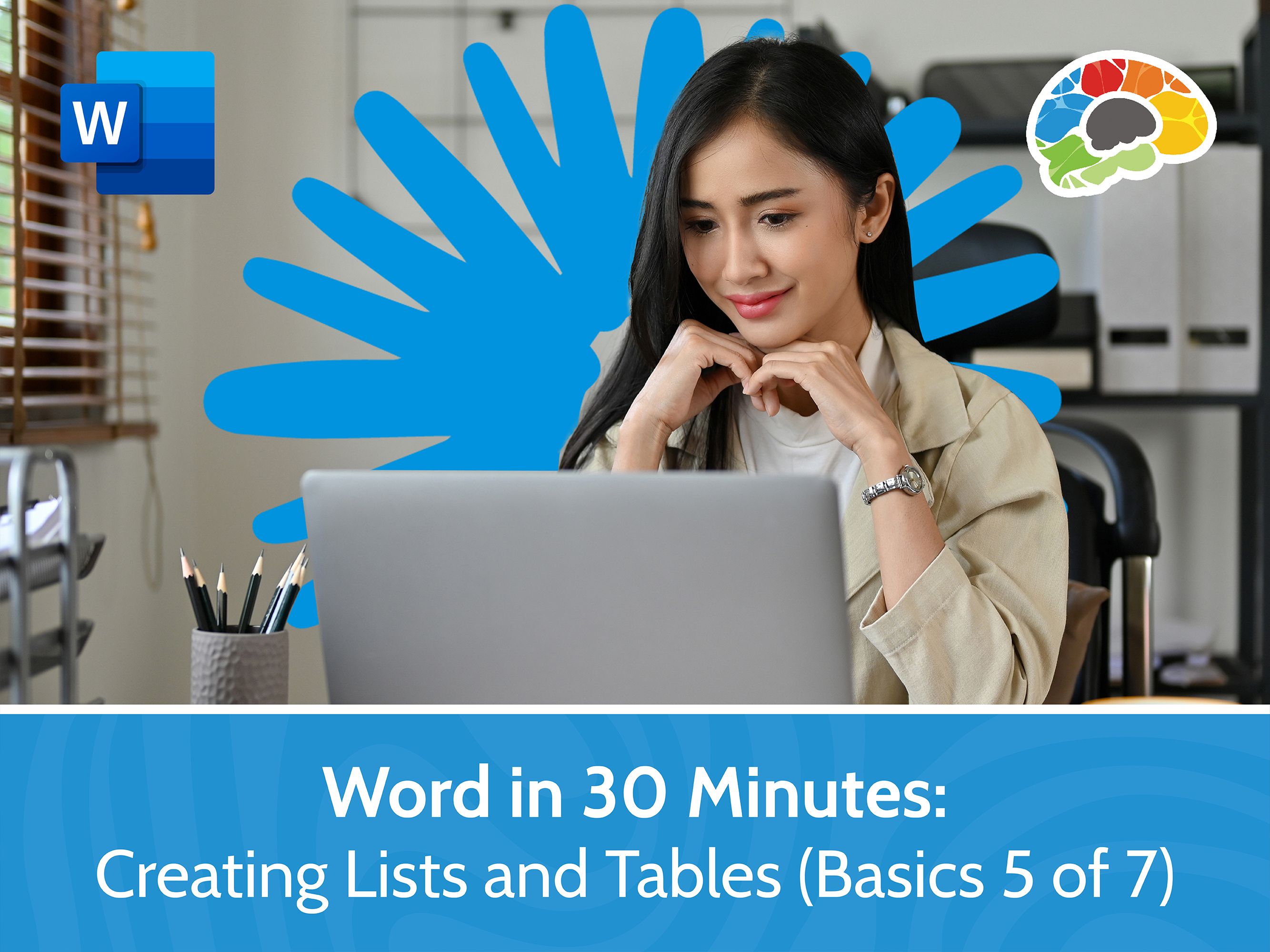 Word in 30 Minutes: Creating Lists and Tables (Basics 5 of 7)