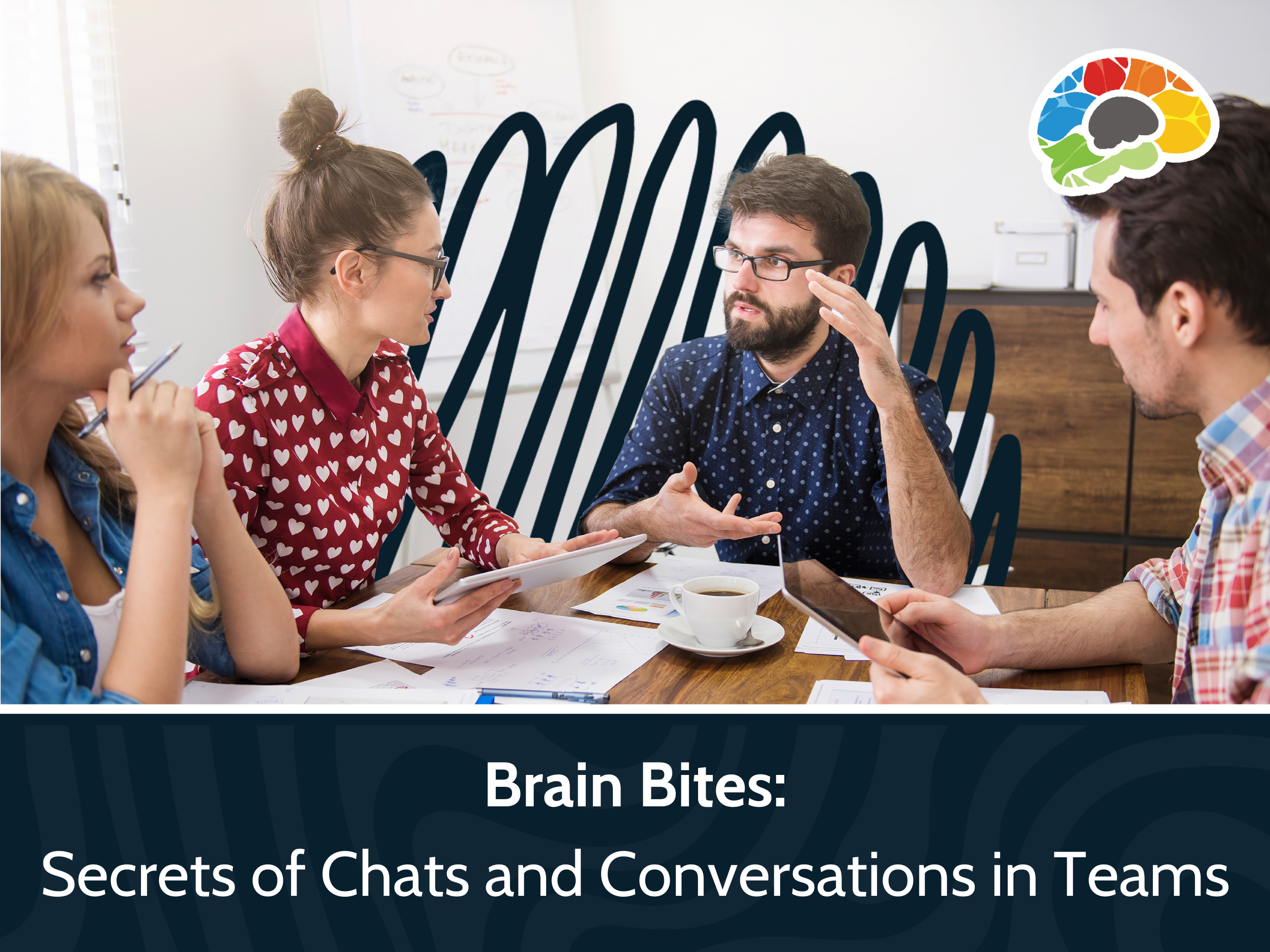Brain Bites - Secrets of Chats and Conversations in Teams