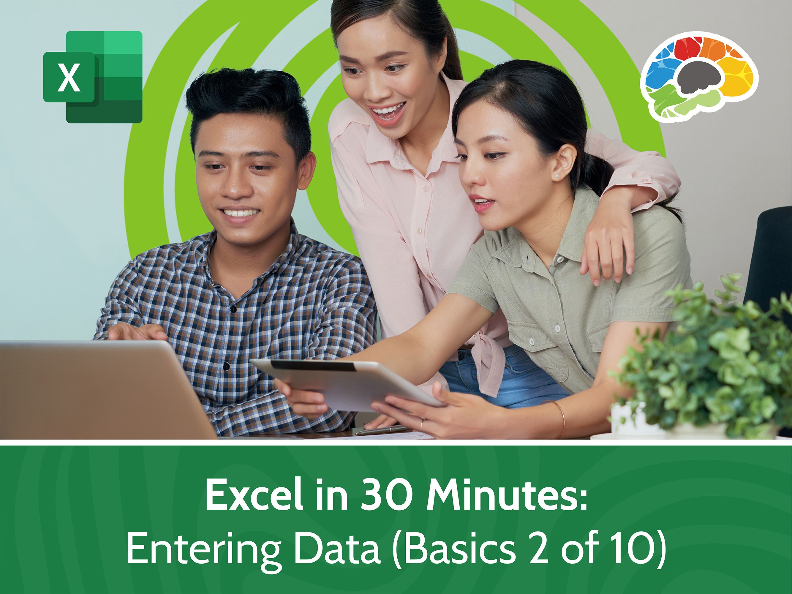Excel in 30 Minutes: Entering Data (Basics 2 of 10)