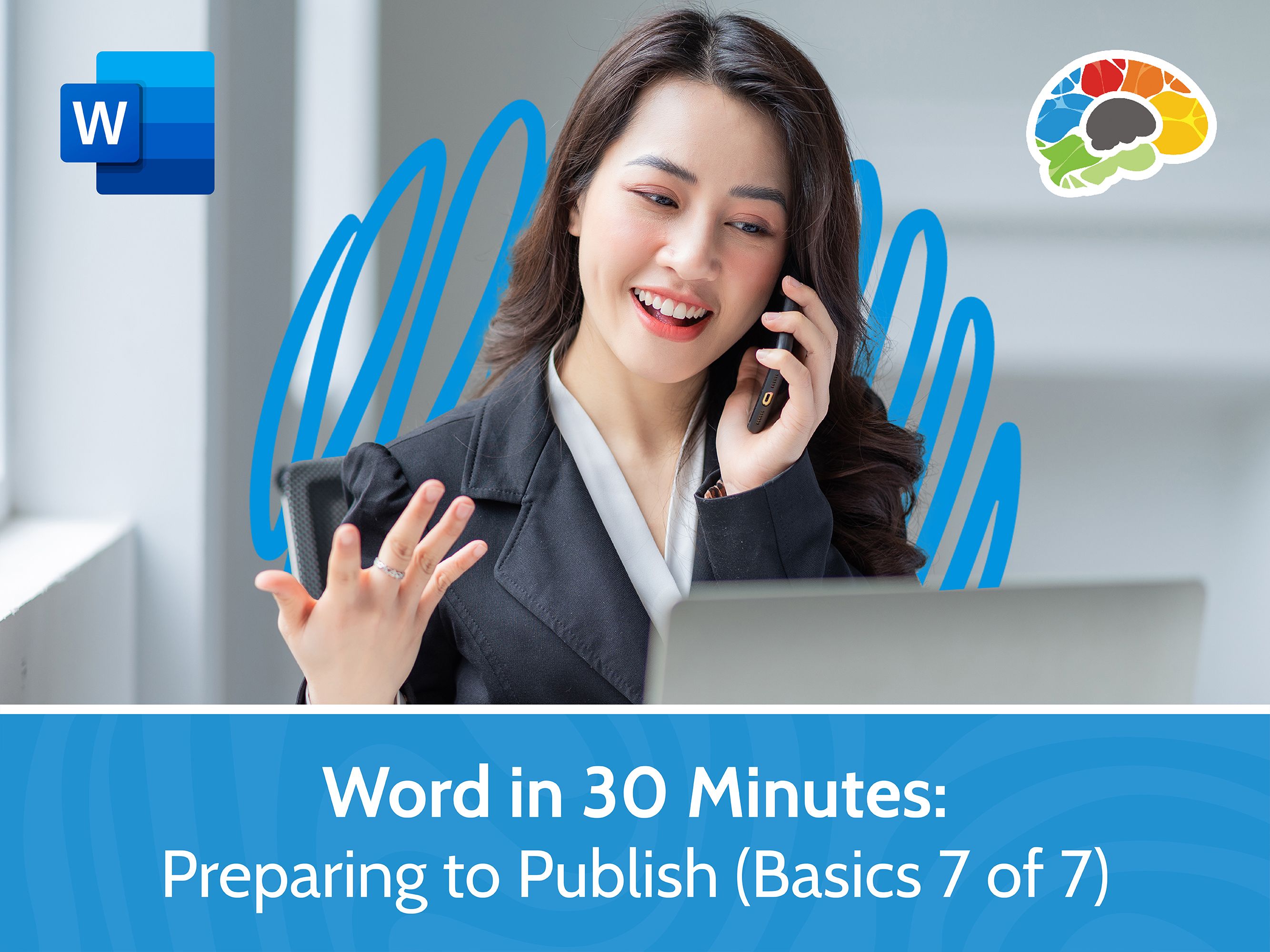 Word in 30 Minutes: Preparing to Publish (Basics 7 of 7)