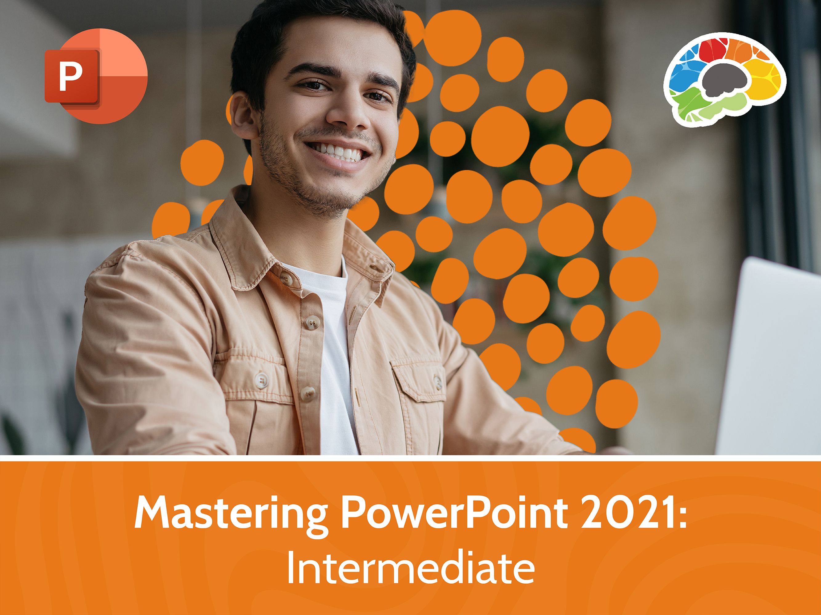 Mastering PowerPoint 2021 - Intermediate