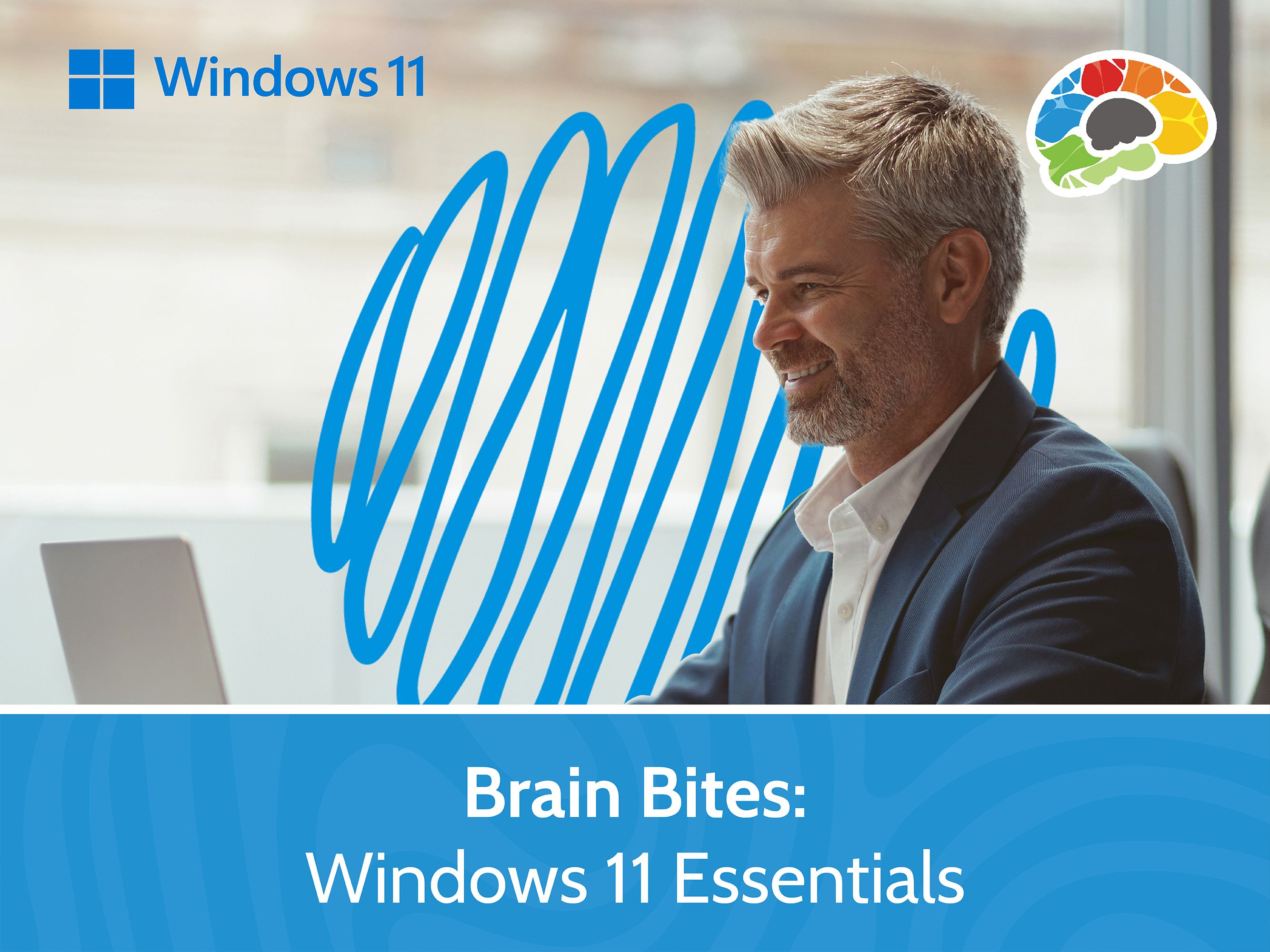 Brain Bites - Windows 11 Essentials