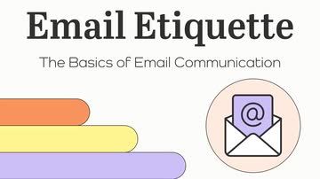 Email Etiquette: 01. The Basics of Email Communication