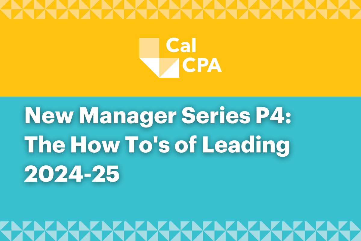 New Manager Series P4: The How To's of Leading 2024-25