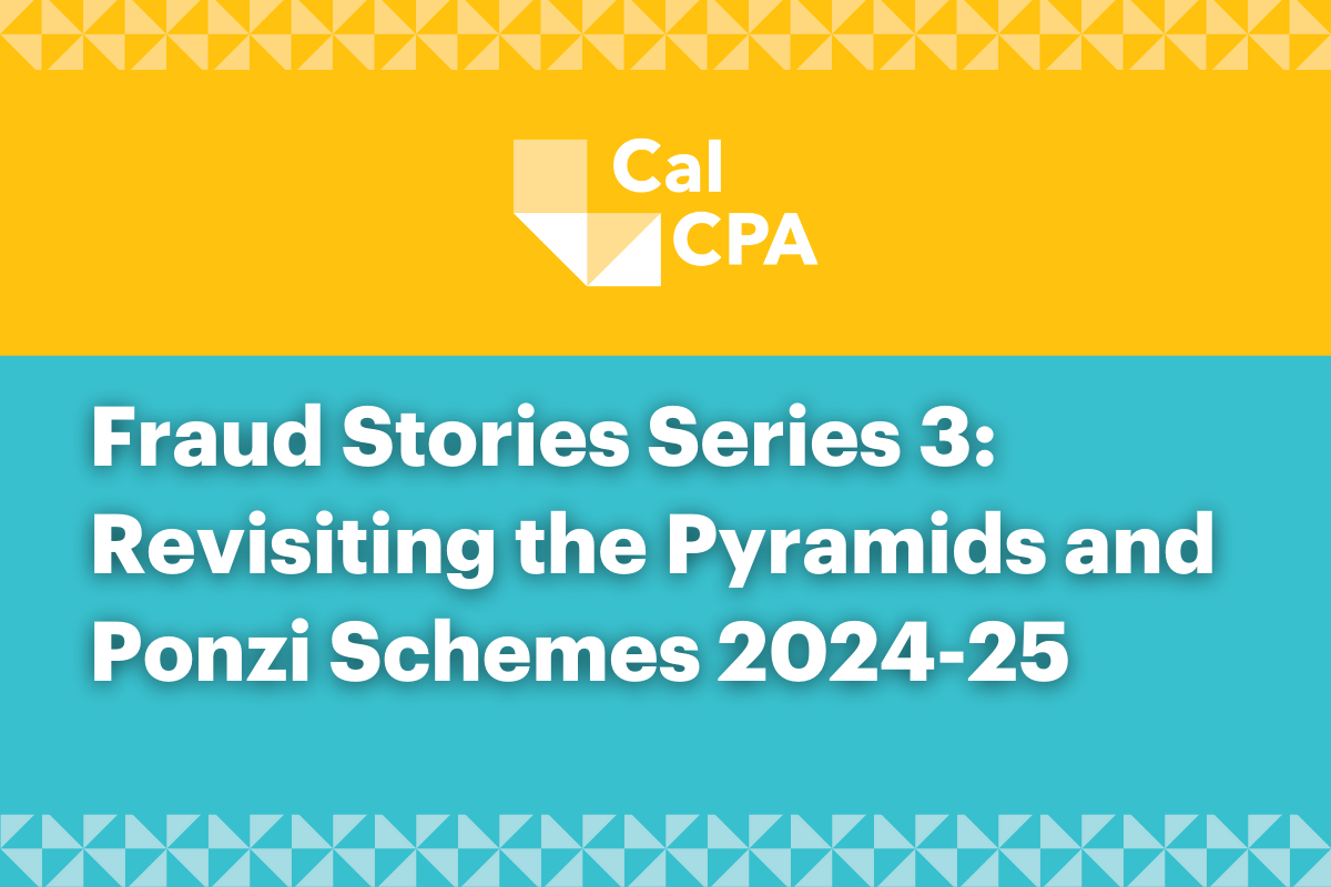 Fraud Stories Series 3: Revisiting the Pyramids and Ponzi Schemes 2024-25