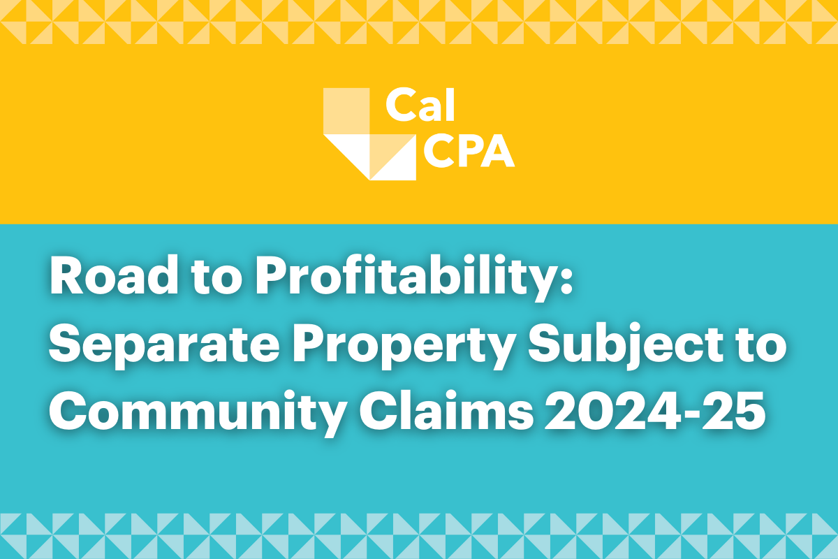 Road to Profitability: Separate Property Subject to Community Claims 2024-25