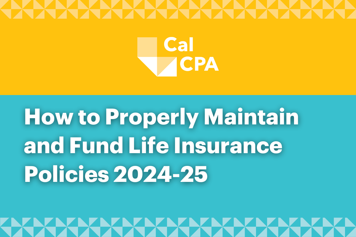 How to Properly Maintain and Fund Life Insurance Policies