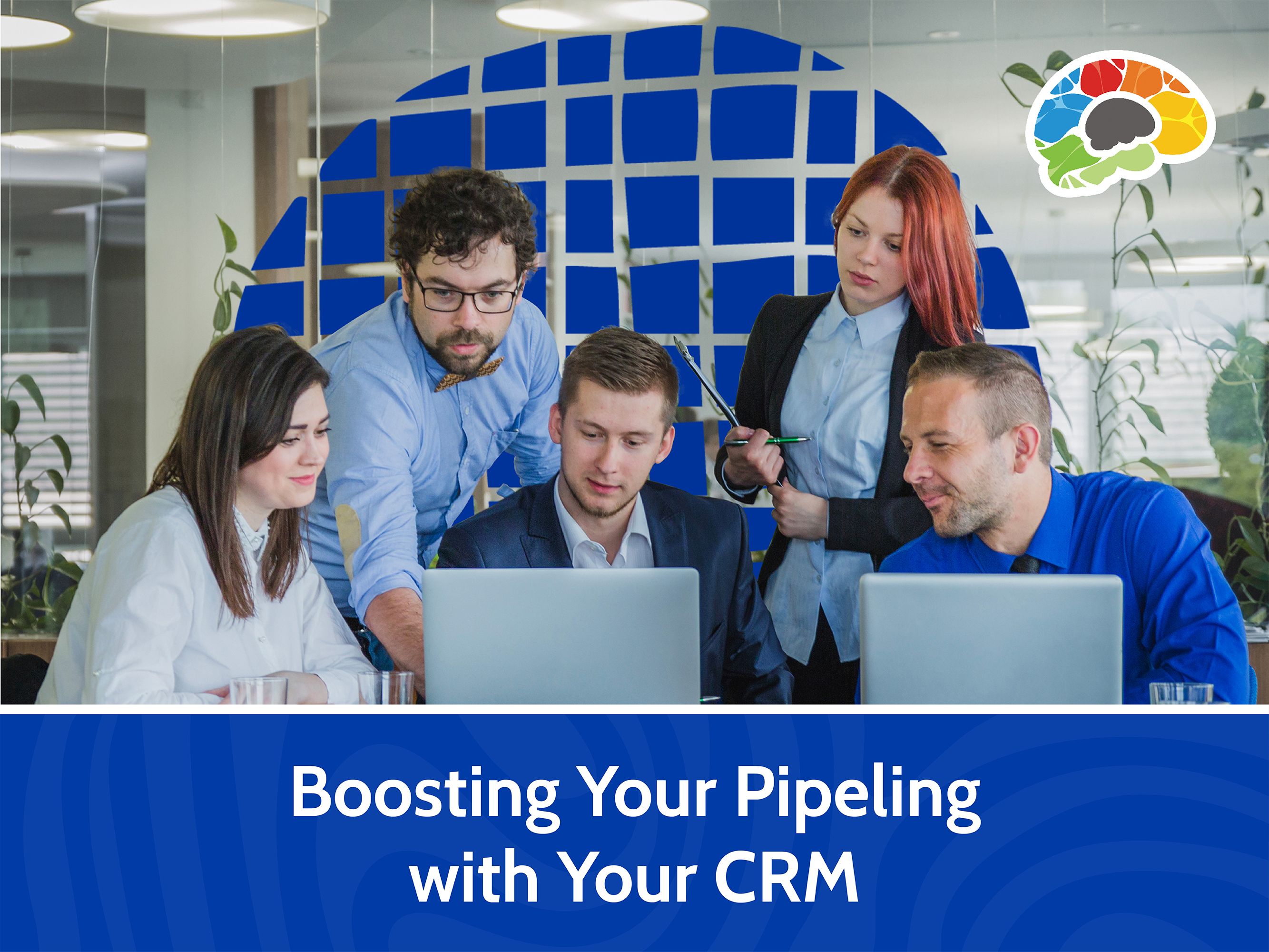 Boosting Your Pipeline with Your CRM