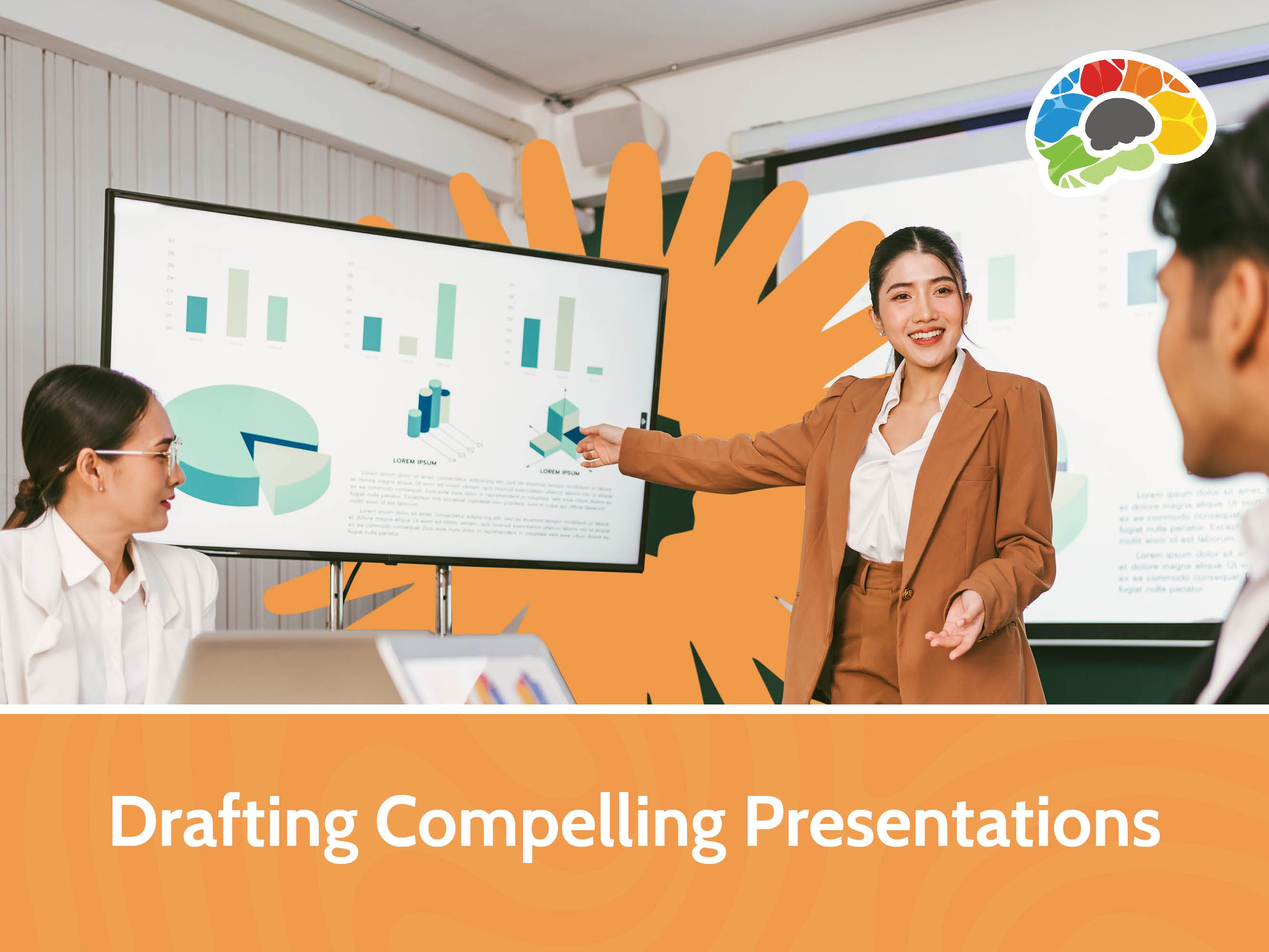 Drafting a Compelling Presentation