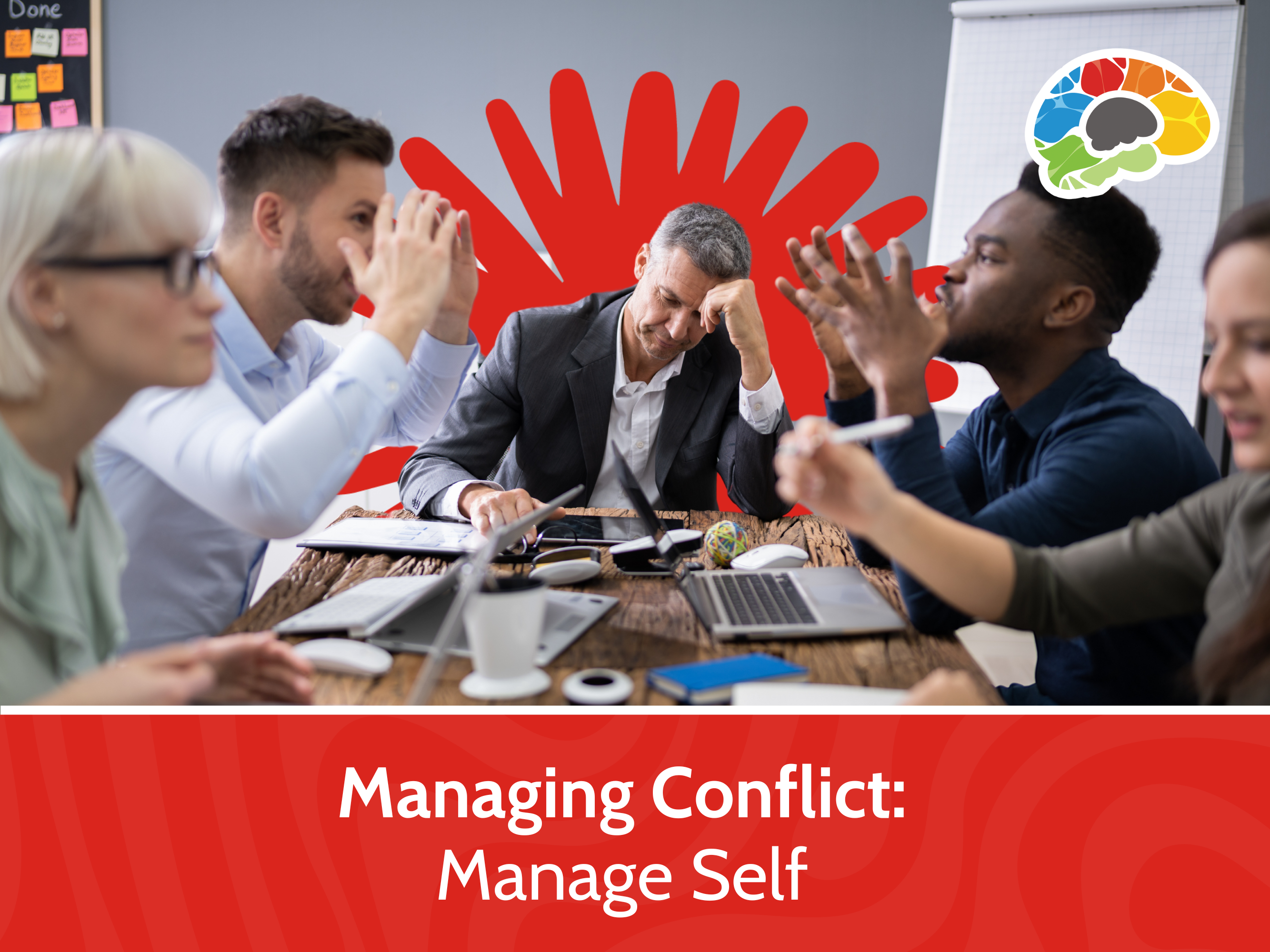 Managing Conflict: Managing Self