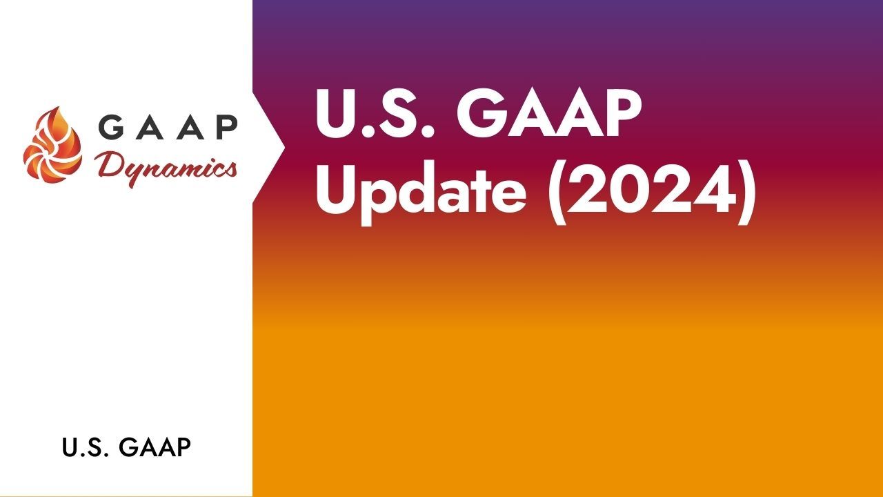 U.S. GAAP Update (2024)
