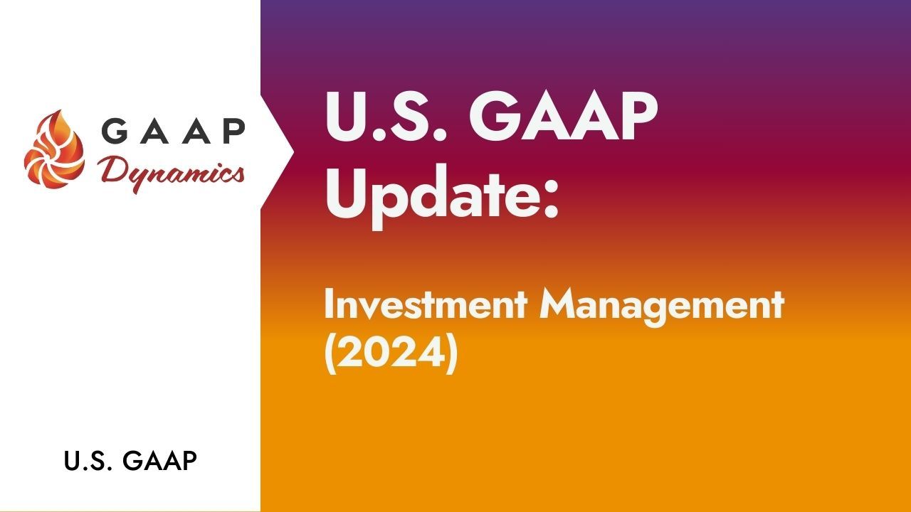 U.S. GAAP Update: Investment Management (2024)