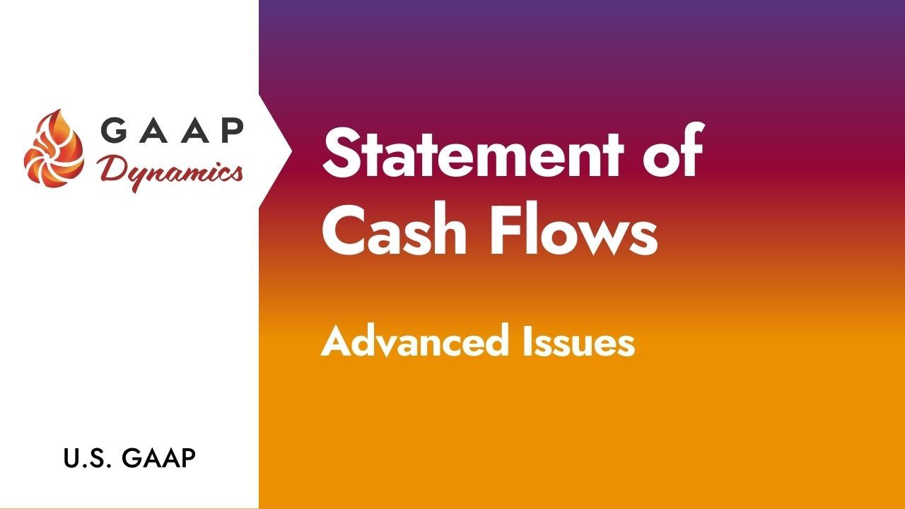 Statement of Cash Flows: Overview of ASC 230