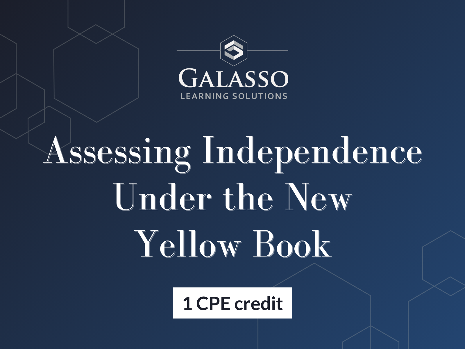 Assessing Independence Under the New Yellow Book