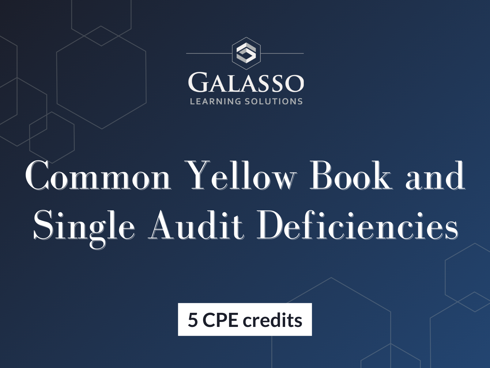 Common Yellow Book and Single Audit Deficiencies