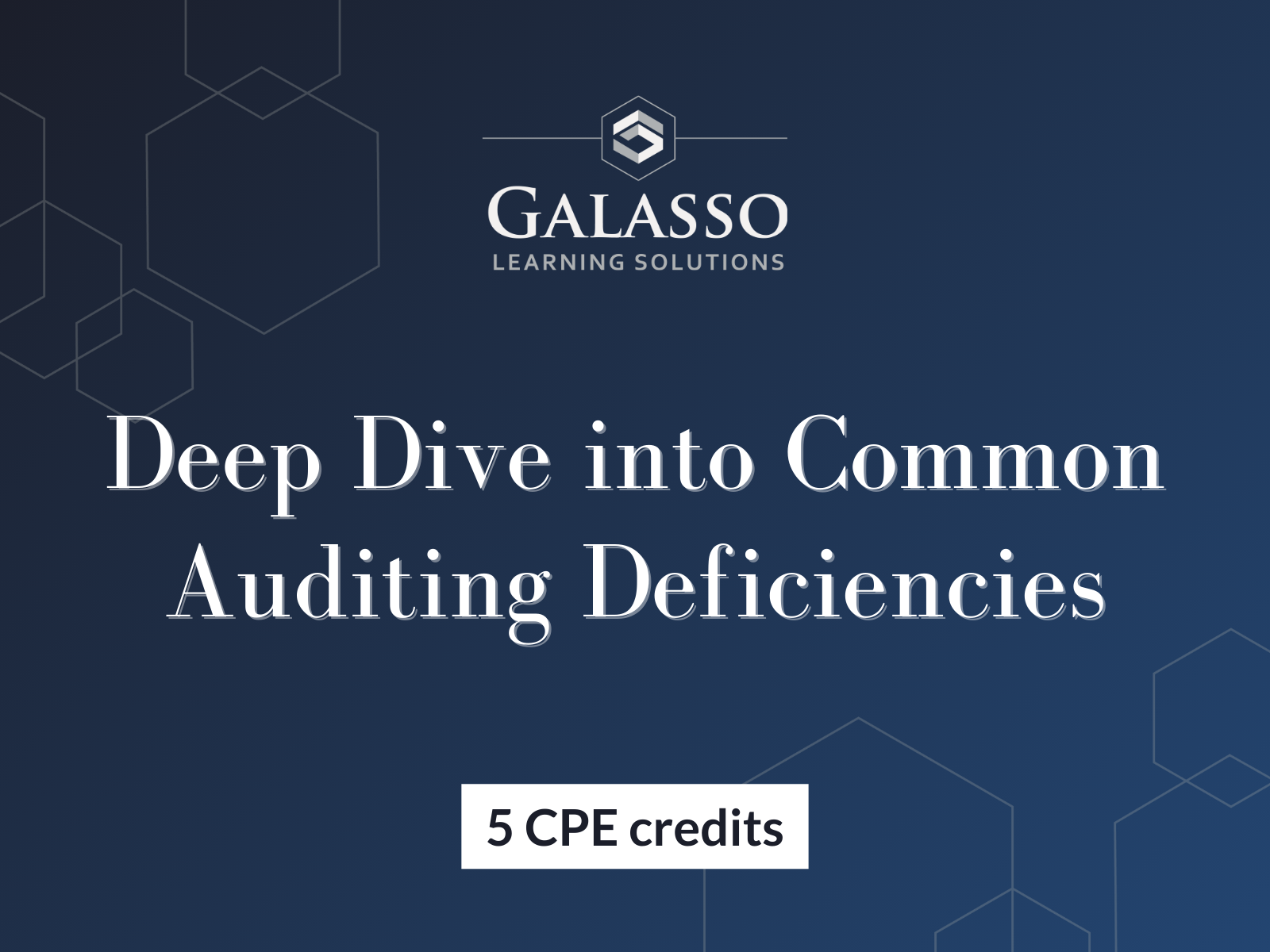 Deep Dive into Common Auditing Deficiencies