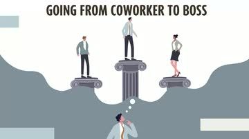 Going from Coworker to Boss