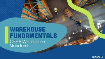 Warehouse Fundamentals: OSHA Warehouse Standards