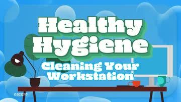 Healthy Hygiene: Cleaning Your Workstation