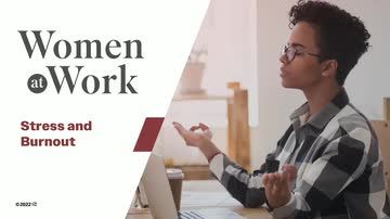 Women at Work: Stress and Burnout