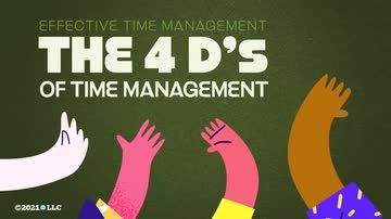 Effective Time Management: The Four D's of Time Management