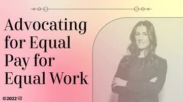 Advocating for Equal Pay for Equal Work