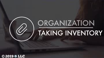 Organization: Taking Inventory