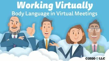 Working Virtually: Body Language in Virtual Meetings