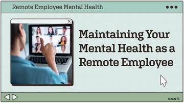 Remote Employee Mental Health: Maintaining Your Mental Health as a Remote Employee