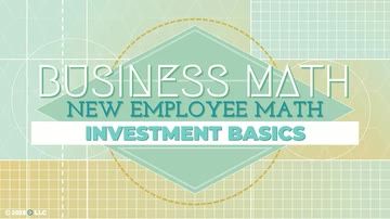 New Employee Math: Investment Basics