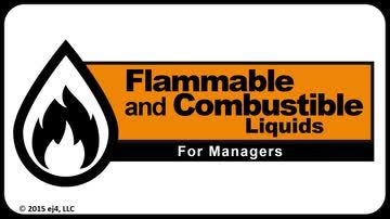 Safety for Managers: Flammable and Combustible Liquids for Managers