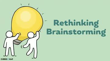 Rethinking Brainstorming
