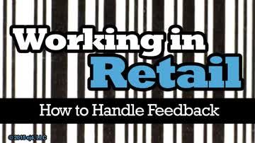Working in Retail: How to Handle Feedback