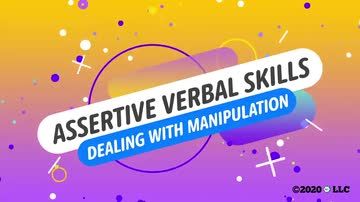 Assertive Verbal Skills: Dealing With Manipulation