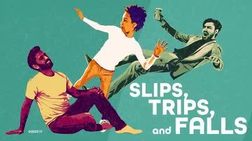 Slips, Trips, and Falls