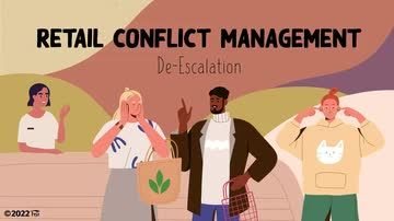 Retail Conflict Management: 04. De-Escalation