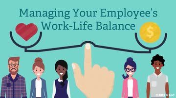 Managing Your Employee's Work-Life Balance