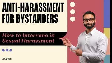 Anti-Harassment for Bystanders: 04. How to Intervene in Sexual Harassment