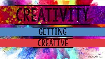 Creativity: 01. Getting Creative