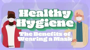 Healthy Hygiene: The Benefits of Wearing a Mask