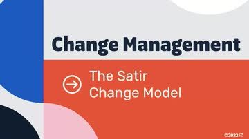 Change Management Models: The Satir Change Model