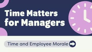 Time Matters for Managers: Time and Employee Morale